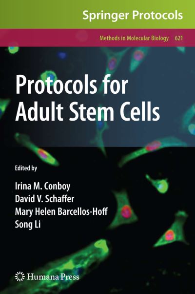 Protocols for Adult Stem Cells - Methods in Molecular Biology - Irina M Conboy - Books - Humana Press Inc. - 9781607610625 - April 22, 2010