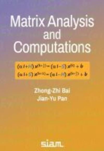 Cover for Zhong-Zhi Bai · Matrix Analysis and Computations - Other Titles in Applied Mathematics (Taschenbuch) (2021)