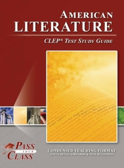 Cover for Passyourclass · American Literature CLEP Test Study Guide (Bok) (2023)