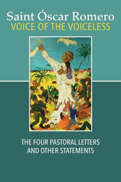 Cover for Oscar Romero · Voice of the Voiceless The Four Pastoral Letters and Other Statements (Book) (2020)