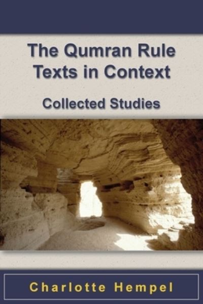 Cover for Charlotte Hempel · The Qumran Rule Texts in Context (Paperback Book) (2019)