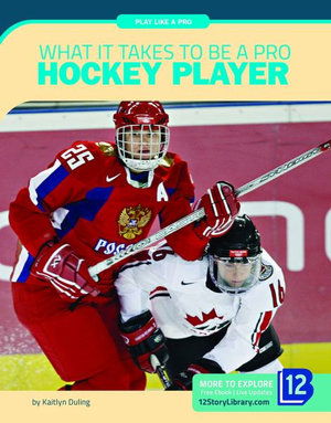 Cover for Kaitlyn Duling · What It Takes to Be a Pro Hockey Player (Book) (2020)