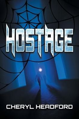 Cover for Cheryl Headford · Hostage (Paperback Book) [New edition] (2015)