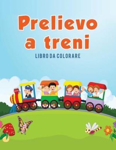Cover for Coloring Pages for Kids · Prelievo a treni (Taschenbuch) (2017)