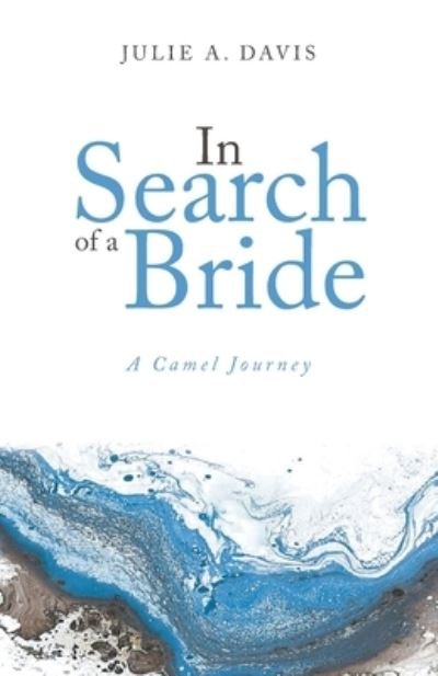 Cover for Julie A. Davis · In Search of a Bride (Pocketbok) (2022)