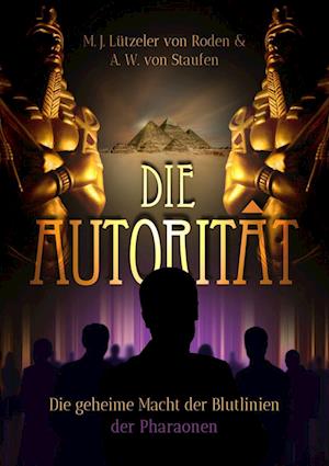 Cover for A. W. von Staufen · Die Autorität (Book) (2023)