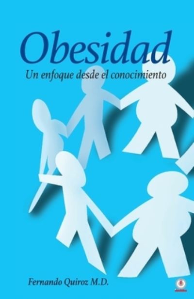 Cover for Fernando Quiroz · Obesidad (Paperback Book) (2021)