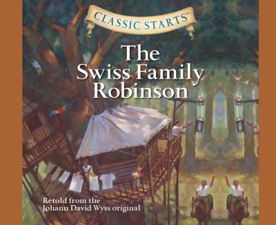 Cover for Johann David Wyss · Swiss Family Robinson (CD) (2019)