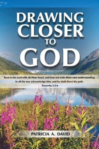 Cover for Patricia a David · Drawing Closer to God (Paperback Book) [2020th edition] (2020)