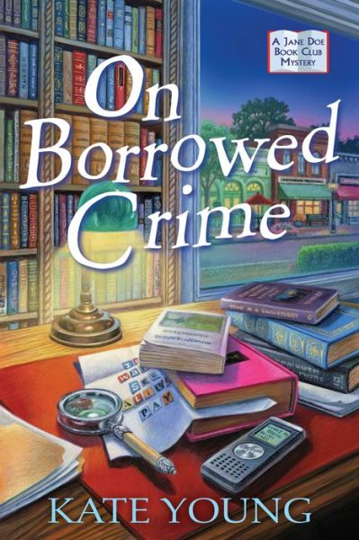 Cover for Kate Young · On Borrowed Crime: A Jane Doe Book Club Mystery (Hardcover Book) (2020)