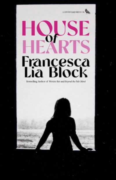 House of Hearts - Francesca Lia Block - Książki - Rare Bird Books - 9781644282625 - 28 lipca 2022