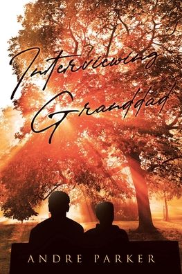 Cover for Andre Parker · Interviewing Granddad (Paperback Book) (2022)