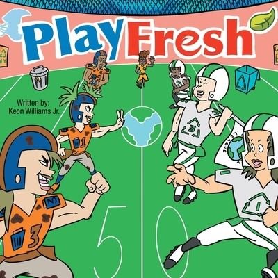 Cover for Keon Williams Jr · Play Fresh (Paperback Book) (2022)