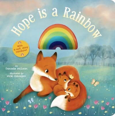 Cover for Danielle McLean · Hope Is a Rainbow (Board book) (2023)