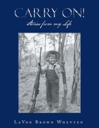 Cover for Lavon Brown Whetten · Carry On! (Paperback Book) (2021)