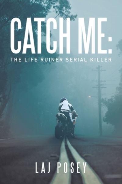 Cover for Laj Posey · Catch Me (Buch) (2022)