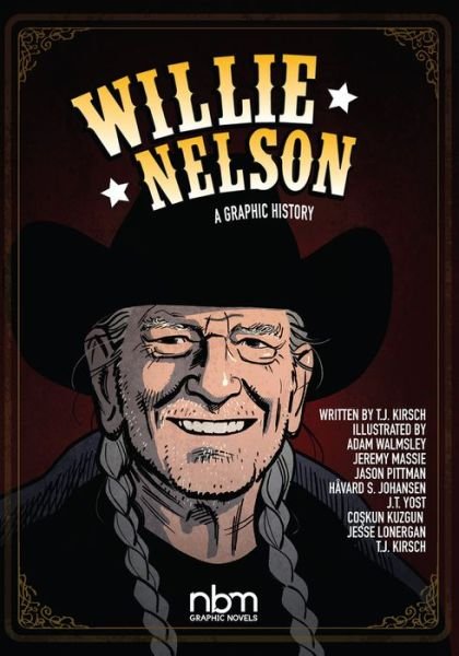 Willie Nelson - Havard S. Johansen - Books - NBM Publishing Company - 9781681122625 - October 29, 2020