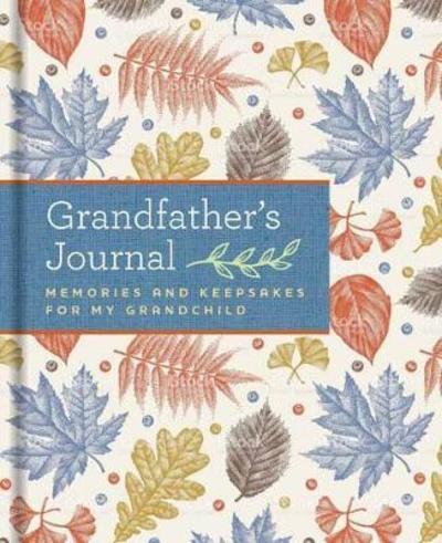 Cover for Laura Westlake · Grandfather's Journal: Memories and Keepsakes for My Grandchild (Hardcover Book) (2018)