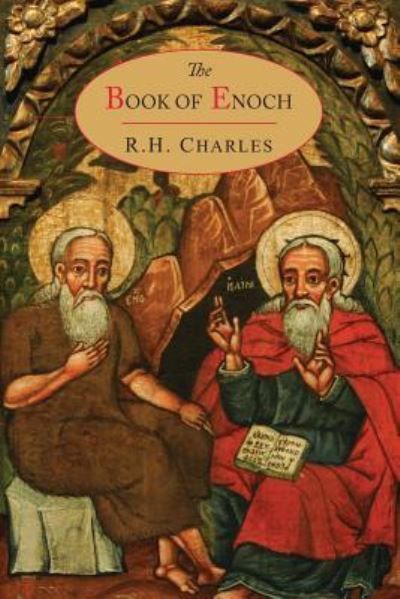 The Book of Enoch - R H Charles - Książki - Martino Fine Books - 9781684220625 - 24 stycznia 2017