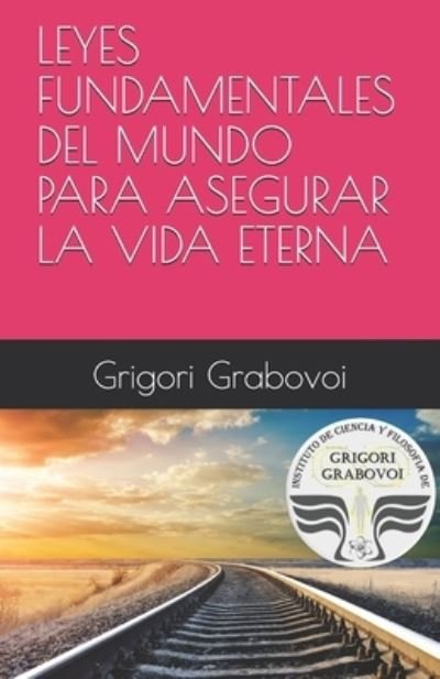 Cover for Gema Roman · Leyes Fundamentales del Mundo Para Asegurar La Vida Eterna (Taschenbuch) (2019)