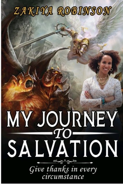 Cover for Zakiya Robinson · My Journey To Salvation (Pocketbok) (2020)