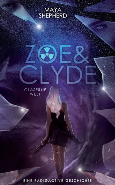 Cover for Maya Shepherd · Glaeserne Welt (Paperback Book) (2018)