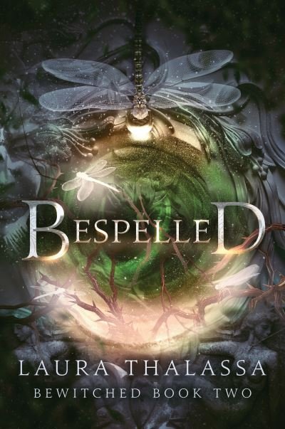 Cover for Laura Thalassa · Bespelled - The Bewitched Series (Taschenbuch) (2024)