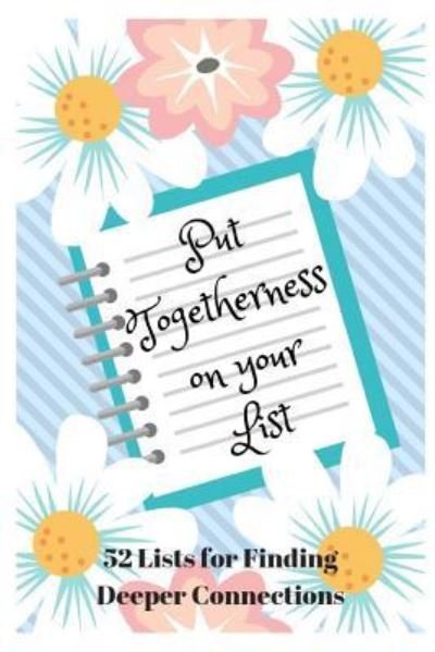 Cover for Sophia Louise · Put Togetherness on Your List (Paperback Book) (2018)
