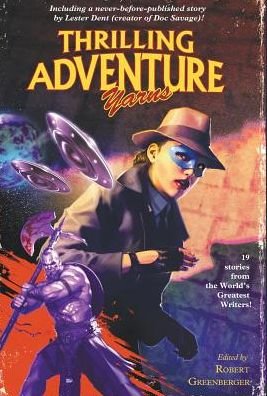 Cover for Lester Dent · Thrilling Adventure Yarns (Hardcover Book) (2019)