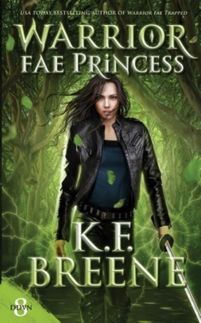 Cover for K F Breene · Warrior Fae Princess (Paperback Book) (2019)