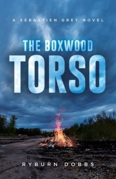 Cover for Ryburn Dobbs · The Boxwood Torso (Paperback Bog) (2021)