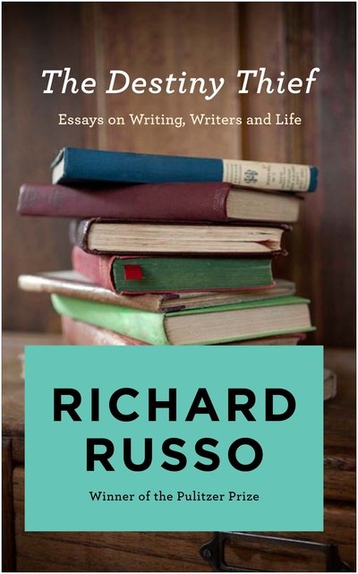 Cover for Richard Russo · The Destiny Thief (Hardcover bog) [Main edition] (2019)
