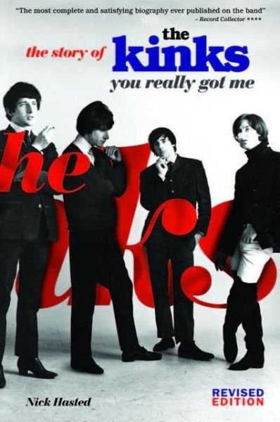 Cover for Nick Hasted · The Kinks: You Really Got Me (Paperback Bog) [2 Revised edition] (2013)