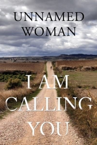 Cover for Unnamed Woman · I Am Calling You (Pocketbok) (2020)
