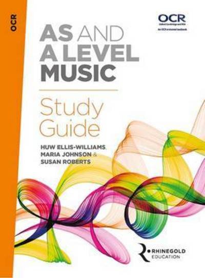 Cover for Huw Ellis-Williams · OCR AS And A Level Music Study Guide (Book) (2016)