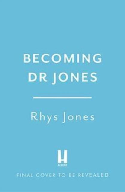 Cover for Dr Dr Rhys Jones · Becoming Dr Jones: the enthralling coming-of-age story from Wales' finest natural historian (Paperback Book) (2024)