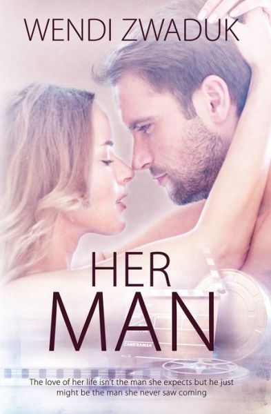 Cover for Wendi Zwaduk · Her Man (Paperback Book) (2016)