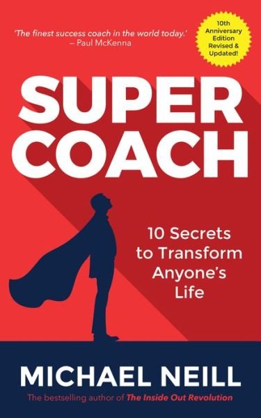 Cover for Michael Neill · Supercoach: 10 Secrets to Transform Anyone's Life (Taschenbuch) (2018)