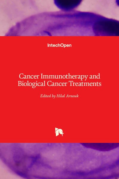 Cover for Hilal Arnouk · Cancer Immunotherapy and Biological Cancer Treatments (Hardcover Book) (2019)