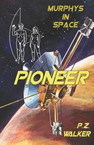 Cover for P Z Walker · Pioneer (Paperback Book) (2019)