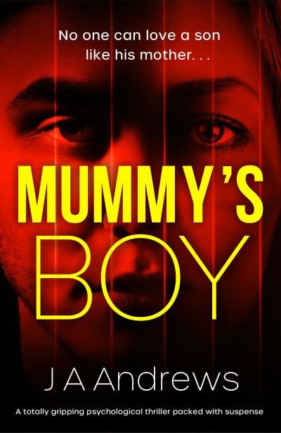 Cover for JA Andrews · Mummy’s Boy (Paperback Bog) (2020)
