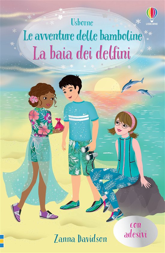 Cover for Zanna Davidson · Il Delfino Magico. Le Avventure Delle Bamboline. Con Adesivi (Bok)