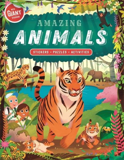 Amazing Animals - Sticker and Activity Book - Igloo Books - Kirjat - Bonnier Books Ltd - 9781837712625 - lauantai 31. joulukuuta 2022