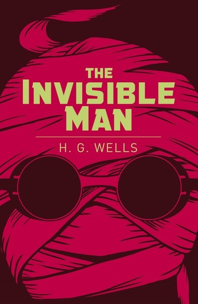 Cover for H. G. Wells · The Invisible Man - Arcturus Classics (Pocketbok) (2020)