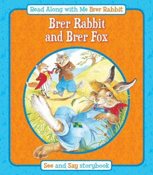Cover for Joel Chandler Harris · Brer Rabbit and Brer Fox - Brer Rabbit Read Along With Me (Pocketbok) (2013)