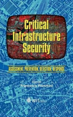 Cover for Francesco Flammini · Critical Infrastructure Security (Hardcover Book) (2012)
