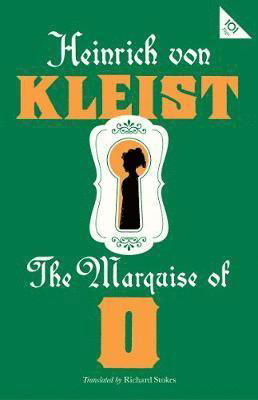Cover for Heinrich von Kleist · The Marquise of O - Alma Classics 101 Pages (Paperback Bog) (2021)