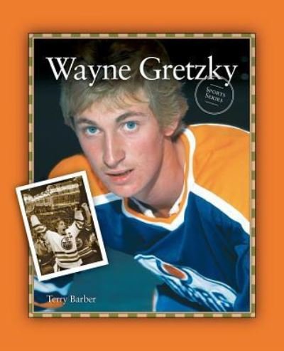 Cover for Terry Barber · Wayne Gretzky (Paperback Bog) (2007)