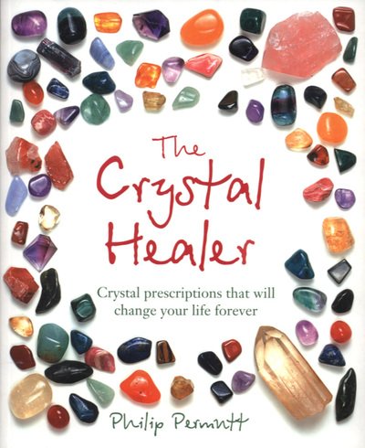 Cover for Philip Permutt · The Crystal Healer (N/A) (2007)