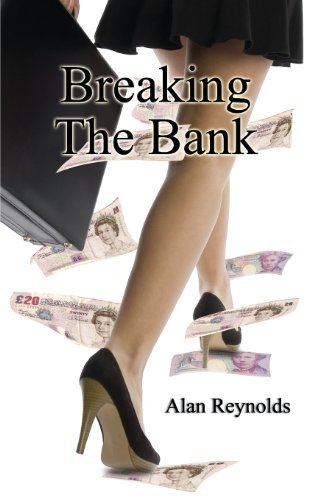 Cover for Alan Reynolds · Breaking the Bank (Paperback Book) (2013)